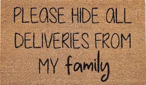 Outdoor: Please Hide All Deliveries Doormat