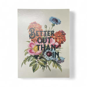 All: Better Out Than In - Wall Plaque