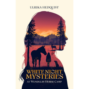 Products: White Night Mysteries At Wendelby Horse Camp (SLIGHTLY DAMAGED) - The Kiwi Kids' Bookstore