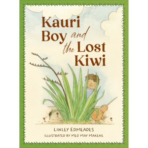 Products: Kauri Boy and the Lost Kiwi - The Kiwi Kids' Bookstore