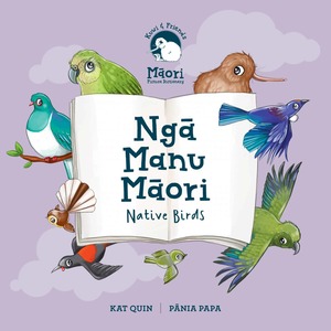 Kuwi And Friends Ngā Manu Māori (Native Birds) - The Kiwi Kids' Bookstore