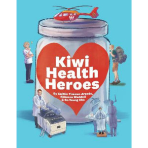 Kiwi Health Heroes - The Kiwi Kids' Bookstore
