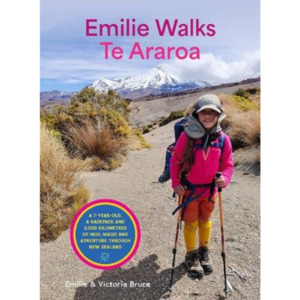 Emilie Walks Te Araroa - The Kiwi Kids' Bookstore