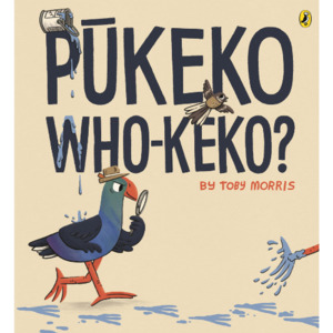 Pūkeko Who-keko? - The Kiwi Kids' Bookstore