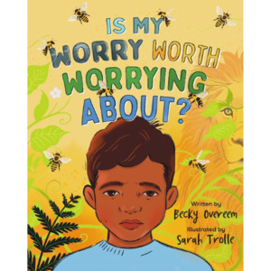 Is My Worry Worth Worrying About? - The Kiwi Kids' Bookstore