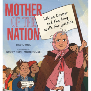 Mother of the Nation Whina Cooper - The Kiwi Kids' Bookstore