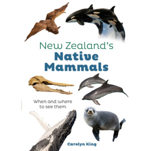 New Zealand’s Native Mammals - The Kiwi Kids' Bookstore