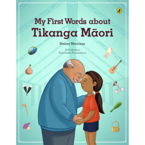 My First Words About Tikanga Māori - The Kiwi Kids' Bookstore