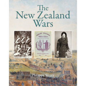 The New Zealand Wars - The Kiwi Kids' Bookstore