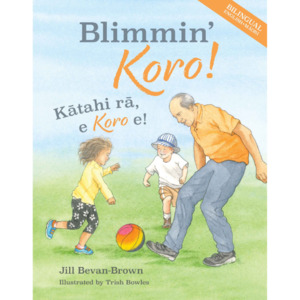 Blimmin’ Koro (Kātahi rā, e Koro e ) - The Kiwi Kids' Bookstore