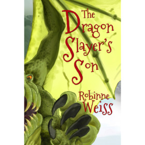 The Dragon Slayer’s Son - The Kiwi Kids' Bookstore