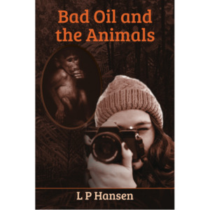 Bad Oil and the Animals - The Kiwi Kids' Bookstore