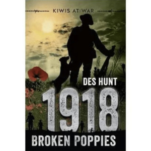 1918 - Broken Poppies (Kiwis at War) - The Kiwi Kids' Bookstore
