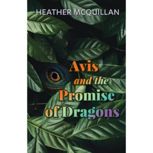 Avis and the Promise of Dragons - The Kiwi Kids' Bookstore