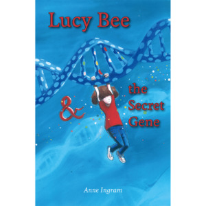 Products: Lucy Bee And The Secret Gene - The Kiwi Kids' Bookstore