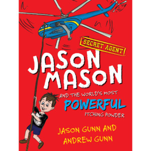 Products: Jason Mason and the World's Most Powerful Itching Powder - The Kiwi Kids' Bookstore