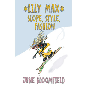Products: Lily Max - Slope, Style, Fashion 2 - The Kiwi Kids' Bookstore