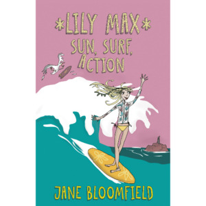 Lily Max - Sun, Surf, Action 3 - The Kiwi Kids' Bookstore