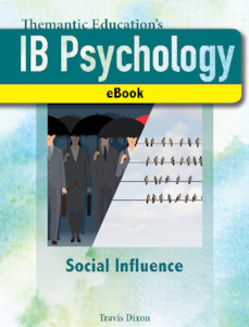 eBook: IB Psychology - A Student's Guide - Social Influence - eBook - Chapter 3