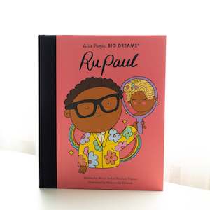 Books: Little People, Big Dreams: Ru Paul