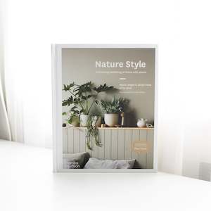 Books: Nature Style: Cultivating Wellbeing at Home with Plants