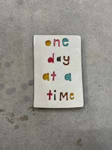 Oblong Tiles: One day at a time tile
