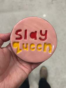 Slay Queen disc