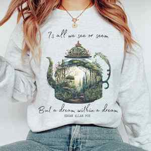 Best Sellers: Vintage Edgar Allan Poe Sweatshirt Dream Within A Dream
