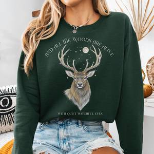 Book Shirts Tshirts For Book Lovers Literary Tshirts: All the Woods Are Alive With Watchful Eyes Sweatshirt