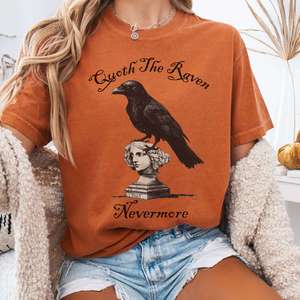 Shirts Only: Quoth the Raven Nevermore Edgar Allan Poe Tee