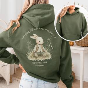 Sweatshirts: Everything Real Was Once Imagined The Velveteen Rabbit Hoodie