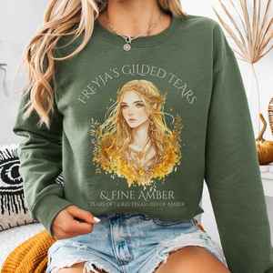 Freyja's Gilded Tears & Fine Amber Norse Goddess Sweatshirt