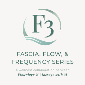 Products: F3: Fascia, Flow, & Frequency Package