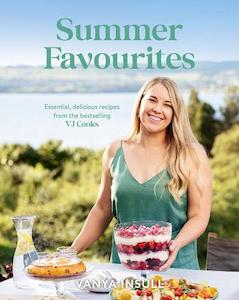 Cooking: Summer Favourites: Essential Delicious Recipes form the Bestselling "VJ Cooks"