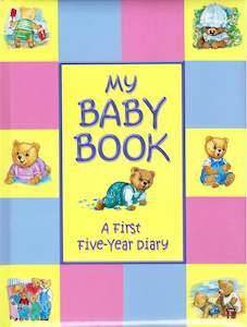 Diaries: My Baby Book - A First Five-Year Diary