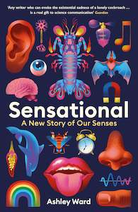 Science Mathematics: Sensational: A New Story of Our Senses
