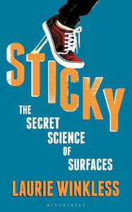Science Mathematics: Sticky: The Secret Science of Surfaces
