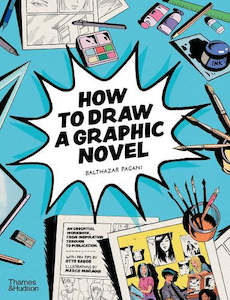 All: How to Draw a Graphic Novel