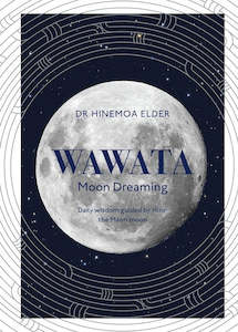 Self Help: Wawata - Moon Dreaming: Daily Wisdom Guided by Hina the Maori Moon
