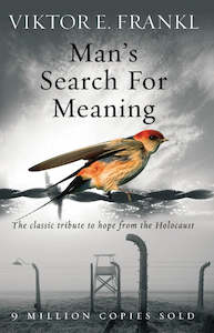 Man’s Search for Meaning