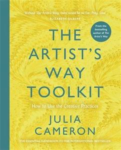 Philosophy: The Artist's Way Toolkit: How to Use the Creative Practices