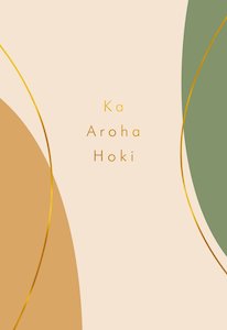 Greeting Cards: Card: Te Koha: Ka Aroha Hoki