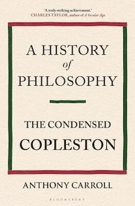 A History of Philosophy: The Condensed Copleston