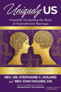 Philosophy: Uniquely Us: Gracefully Navigating the Maze of Neurodiverse Marriage