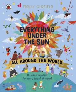 Everything Under the Sun: All Around The World