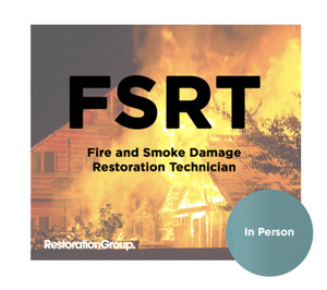 Products: IICRC Fire and Smoke Restoration Technician (FSRT) 30 & 31 July 2026