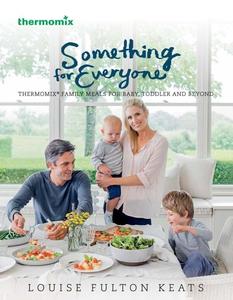 Something For Everyone for Thermomix® TM31 TM5 TM6