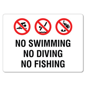 No Swimming, No Diving, No Fishing Sign