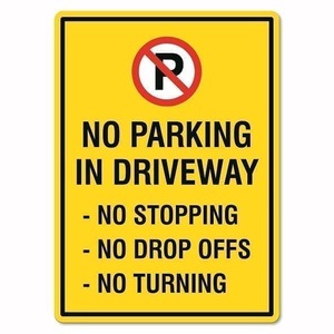 No Parking In Driveway Sign