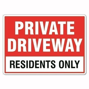 Products: Private Driveway Residents Only Sign